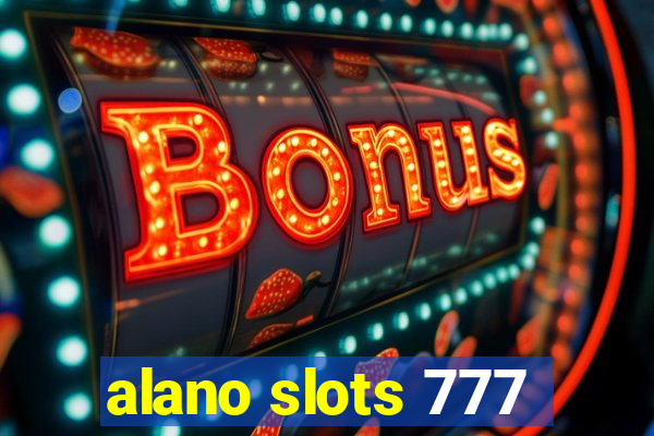 alano slots 777